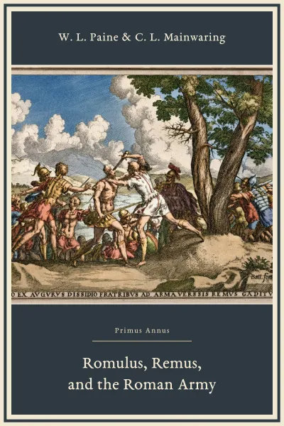 Romulus, Remus, and the Roman Army cover
